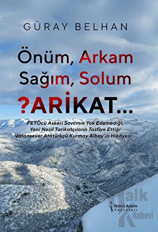 Önüm, Arkam, Sağım, Solum ?Arikat - Halkkitabevi