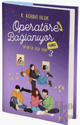 Operatöre Bağlanıyorsunuz 3 - Ufukta Aşk Var (Ciltli)