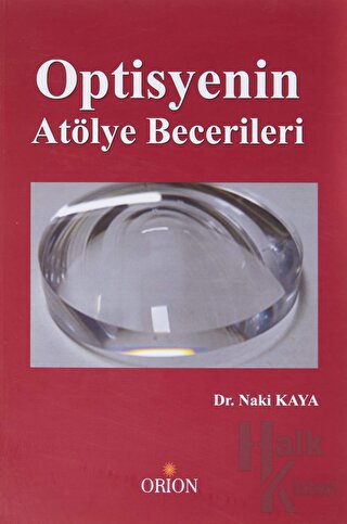 Optisyenin Atölye Becerileri