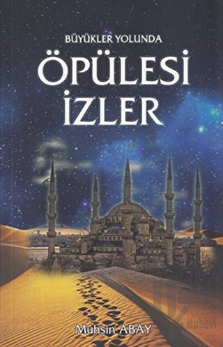 Öpülesi İzler