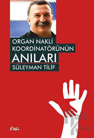 Organ Nakli Koordinatörünün Anıları