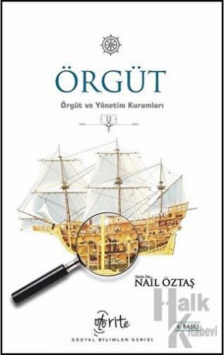 Örgüt - Örgüt ve Yönetim Kuramları 2