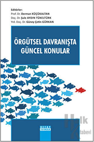 Örgütsel Davranışta Güncel Konular