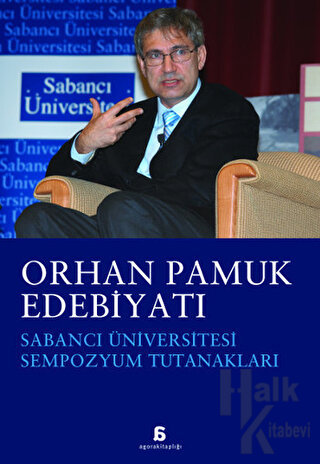 Orhan Pamuk Edebiyatı Sempozyum Tutanakları