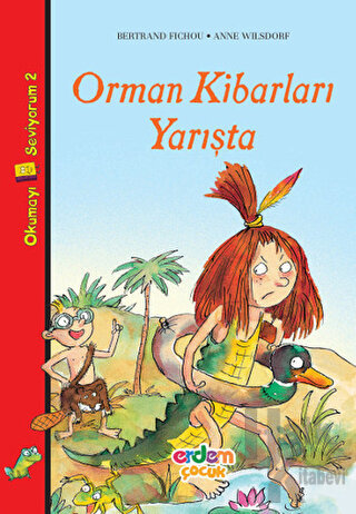 Orman Kibarları Yarışta