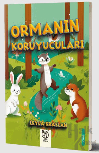 Ormanın Koruyucuları