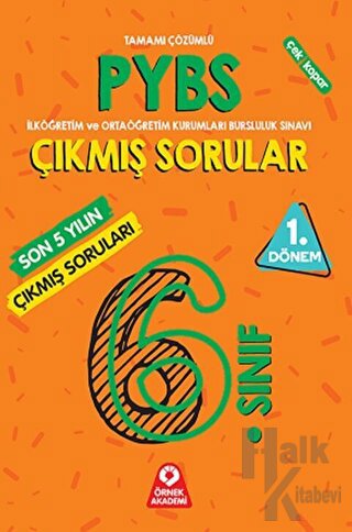 6. Sınıf PYBS Parasız Yatılılık ve Bursluluk Sınavı 1. Dönem Son 5 Yılın Çıkmış Soruları