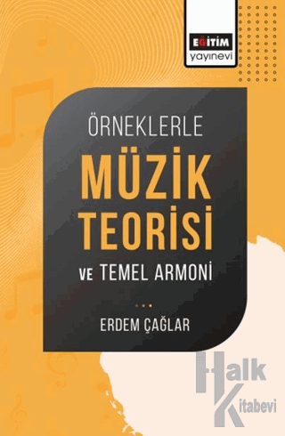 Örneklerle Müzik Teorisi ve Temel Armoni