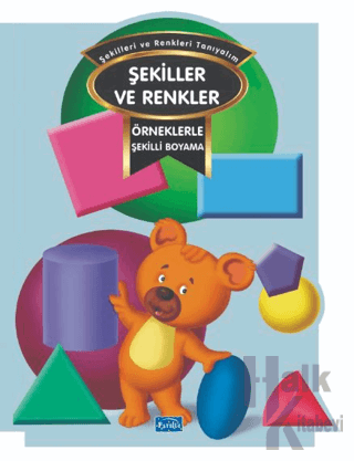 Örneklerle Şekilli Boyama – Renkler ve Şekiller