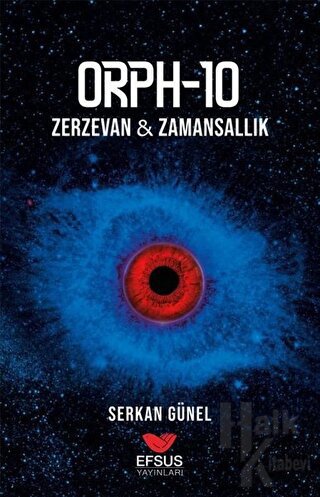 Orph - 10: Zerzevan - Zamansallık