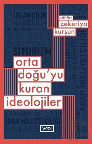 Ortadoğu’yu Kuran İdeolojiler