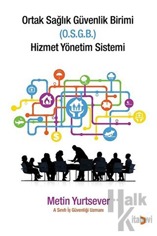 Ortak Sağlık Güvenlik Birimi Hizmet Yönetim Sistemi - Halkkitabevi