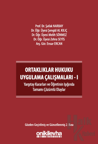 Ortaklıklar Hukuku Uygulama Çalışmaları - I - Halkkitabevi