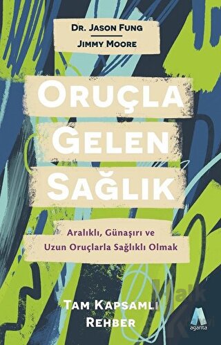 Oruçla Gelen Sağlık - Halkkitabevi