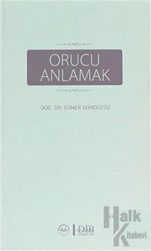 Orucu Anlamak