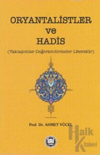 Oryantalistler ve Hadis