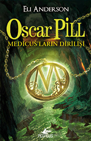 Oscar Pill - Medicus' ların Dirilişi