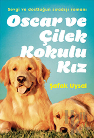 Oscar ve Çilek Kokulu Kız