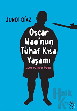 Oscar Wao’nun Tuhaf Kısa Yaşamı