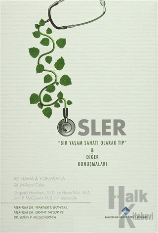 Osler "Bir Yaşam Sanatı Olarak Tıp" & Diğer Konuşmaları (Ciltli)