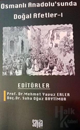 Osmanlı Anadolu'sunda Doğal Afetler 1 - Halkkitabevi