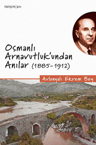 Osmanlı Arnavutluk’undan Anılar (1885-1912)