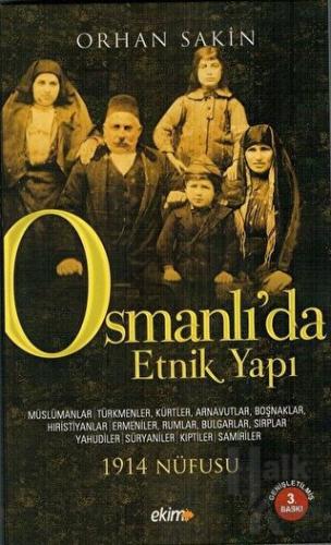 Osmanlı’da Etnik Yapı ve 1914 Nüfusu