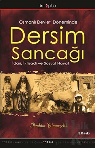 Osmanlı Devleti Döneminde Dersim Sancağı