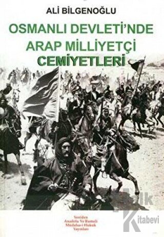 Osmanlı Devleti’nde Arap Milliyetçi Cemiyetleri - Halkkitabevi