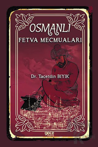 Osmanlı Fetva Mecmuaları