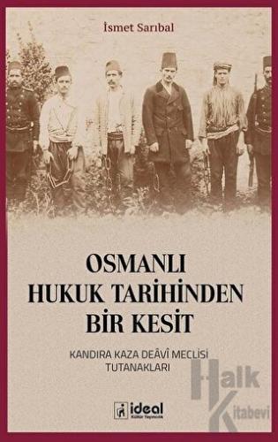 Osmanlı Hukuk Tarihinden Bir Kesit