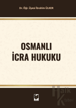 Osmanlı İcra Hukuku - Halkkitabevi