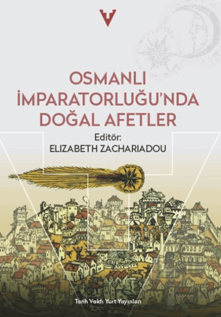 Osmanlı İmparatorluğu'nda Doğal Afetler - Halkkitabevi