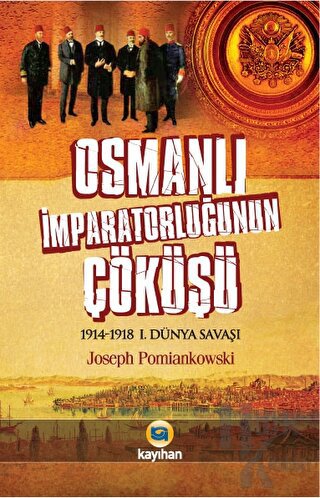 Osmanlı İmparatorluğunun Çöküşü