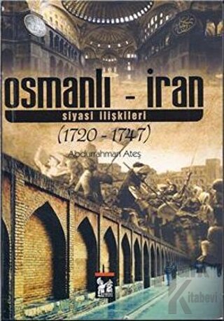 Osmanlı - İran Siyasi İlişkileri