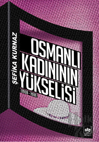 Osmanlı Kadının Yükselişi - Halkkitabevi