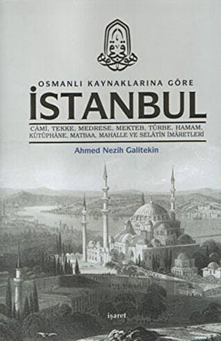 Osmanlı Kaynaklarına Göre İstanbul (Ciltli)