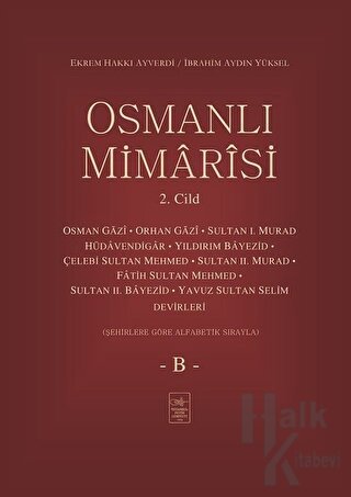 Osmanlı Mimarisi 2. Cilt - B (Ciltli)