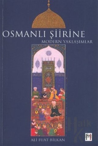 Osmanlı Şiirine Modern Yaklaşımlar