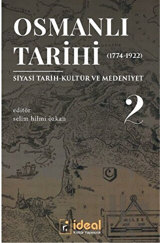 Osmanlı Tarihi 2 (1744-1922)