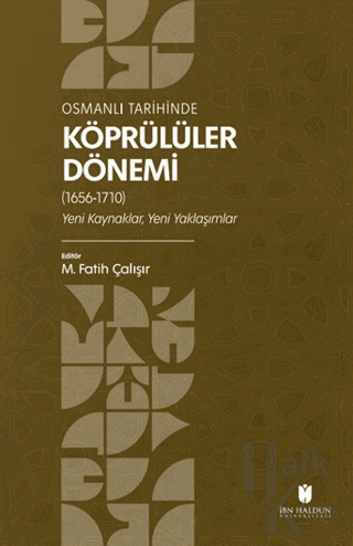 Osmanlı Tarihinde Köprülüler Dönemi (1656-1710) - Halkkitabevi