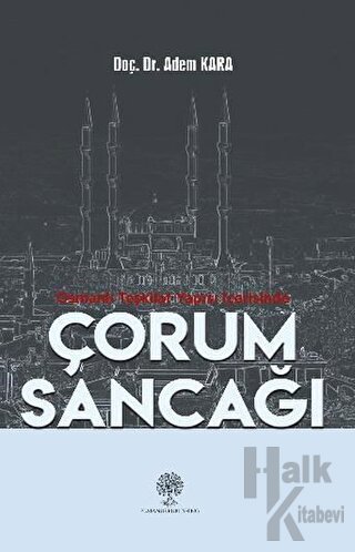 Osmanlı Teşkilat Yapısı İçerisinde Çorum Sancağı