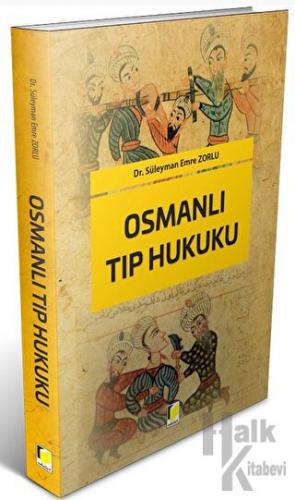 Osmanlı Tıp Hukuku