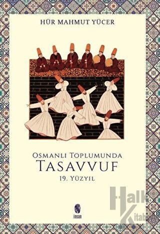Osmanlı Toplumunda Tasavvuf -18. Yüzyıl