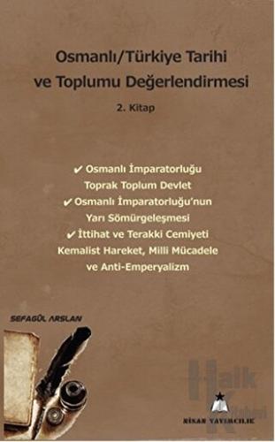 Osmanlı/Türkiye Tarihi ve Toplumu Değerlendirmesi 2. Kitap