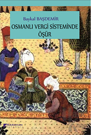 Osmanlı Vergi Sisteminde Öşür - Halkkitabevi