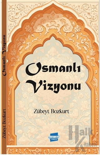 Osmanlı Vizyonu - Halkkitabevi