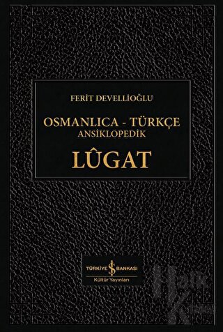 Osmanlıca - Türkçe Ansiklopedik Lügat (Ciltli)