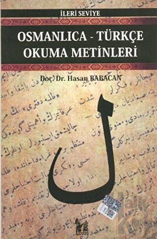 Osmanlıca-Türkçe Okuma Metinleri - İleri Seviye-3 - Halkkitabevi
