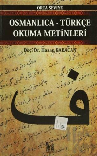 Osmanlıca-Türkçe Okuma Metinleri - Orta Seviye-12